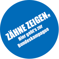 Zaehne Zeigen - Hier geht es zur Bundeskampagne